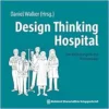 Walker: Design Thinking Hospital (EPUB) Walker: Design Thinking Hospital (EPUB)