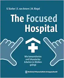 The Focused Hospital (PDF)