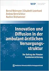 Innovation und Diffusion in der ambulant-ärztlichen Versorgungsstruktur (PDF)