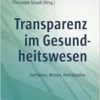 Transparenz im Gesundheitswesen (PDF)