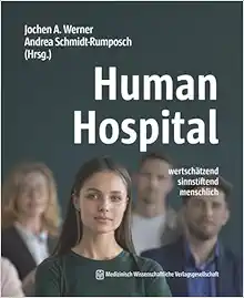 Human Hospital: wertschätzend. sinnstiftend. menschlich. (German Edition) (PDF)