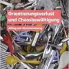 Orientierungsverlust und Chaosbewältigung (PDF)