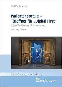 Patientenportale – Türöffner für “”Digital First”” (EPUB)