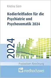 Kodierleitfaden für die Psychiatrie und Psychosomatik 2024 (Praxiswissen Abrechnung) (PDF)
