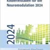 Kodierleitfaden für die Neuromodulation 2024 (Praxiswissen Abrechnung) (PDF) Kodierleitfaden für die Neuromodulation 2024 (Praxiswissen Abrechnung) (PDF)