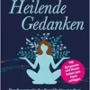 Heilende Gedanken (EPUB)