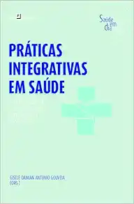 PRÁTICAS INTEGRATIVAS EM SAÚDE – VOL. 4 (EPUB)