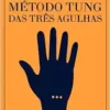 MÉTODO TUNG DAS TRÊS AGULHAS (EPUB)