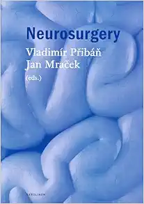 Neurosurgery – knowledge of the neurosurgical field for medical students | General and special sections (PDF)