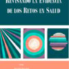 Revisando la evidencia de los retos en Salud (PDF)
