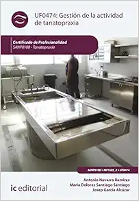 Gestión de la actividad de tanatopraxia. SANP0108 – Tanatopraxia, 2nd Edition (EPUB)