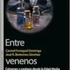 Entre venenos: Crímenes y castigos desde la Edad Media hasta el presente (PDF)