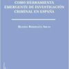 La genealogía forense como herramienta emergente de investigación criminal en España (SIN COLECCION) (PDF )