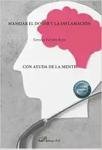 Manejar el dolor y la inflamación con ayuda de la mente (PDF )