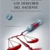 Compendio sobre los derechos del paciente: Régimen jurídico y nuevas perspectivas (PDF )