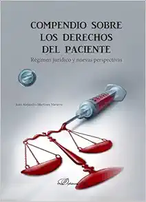 Compendio sobre los derechos del paciente: Régimen jurídico y nuevas perspectivas (PDF )