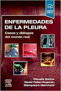 Enfermedades de la pleura: Casos y diálogos del mundo real (PDF) Enfermedades de la pleura: Casos y diálogos del mundo real (PDF)
