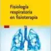 Fisiología respiratoria en fisioterapia (PDF)
