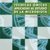 Técnicas ómicas aplicadas al estudio de la microbiota (EPUB) Técnicas ómicas aplicadas al estudio de la microbiota (EPUB)