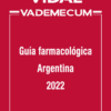 VIDAL VADEMECUM: Guía farmacológica Argentina 2022 (PDF)