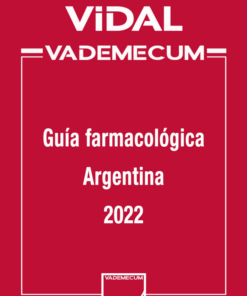 VIDAL VADEMECUM: Guía farmacológica Argentina 2022 (PDF)