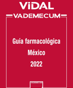 VIDAL VADEMECUM: Guía farmacológica México 2022 (PDF)