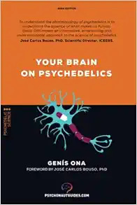 Your brain on psychedelics: How do psychedelics work?: Pharmacology and neuroscience of psilocybin, DMT, LSD, MDMA, mescaline. (Psychonaut guides) (EPUB) Your brain on psychedelics: How do psychedelics work?: Pharmacology and neuroscience of psilocybin, DMT, LSD, MDMA, mescaline. (Psychonaut guides) (EPUB)