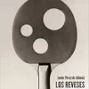 LOS REVESES: Una historia personal sobre párkinson y ping-pong (EPUB) LOS REVESES: Una historia personal sobre párkinson y ping-pong (EPUB)