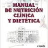 Manual de nutrición clínica y dietética, 4th Edition (PDF )
