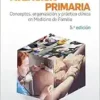 Compendio de Atención Primaria: Conceptos, organización y práctica clínica en Medicina de Familia, 5th Edition (PDF) Compendio de Atención Primaria: Conceptos, organización y práctica clínica en Medicina de Familia, 5th Edition (PDF)