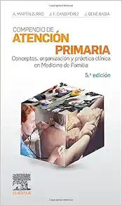 Compendio de Atención Primaria: Conceptos, organización y práctica clínica en Medicina de Familia, 5th Edition (PDF) Compendio de Atención Primaria: Conceptos, organización y práctica clínica en Medicina de Familia, 5th Edition (PDF)