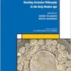 Descartes in the Classroom: Teaching Cartesian Philosophy in the Early Modern Age (Medieval and Early Modern Philosophy and Science, 35) (PDF)
