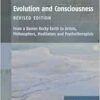 Evolution and Consciousness: From a Barren Rocky Earth to Artists, Philosophers, Meditators and Psychotherapists (Contemporary Psychoanalytic Studies, 31) (PDF)