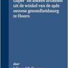 Apotheek de Groote Gaper: En Andere Artikelen Uit de Winkel Van de 19de Eeuwse Gezondheidszorg Te Hoorn (Dutch Edition) (PDF )