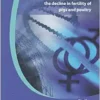 Nutritional Approaches to Arresting the Decline in Fertility of Pigs and Poultry: Proceedings from Alltech’s Technical Seminar Series (PDF )