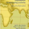 Food Habits and Consumption in Developing Countries: Manual for Field Studies (PDF )
