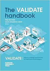 The VALIDATE handbook: An approach on the integration of values in doing assessments of health technologies (PDF)