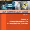 Basics of Quality Management for Nuclear Medicine Practices (EPUB)