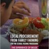 Local Procurement from Family Farming for the School Feeding Programme: The experience of Belize (PDF) Local Procurement from Family Farming for the School Feeding Programme: The experience of Belize (PDF)