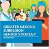 Greater Mekong Subregion Gender Strategy (EPUB)
