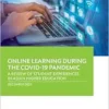Online Learning during the COVID-19 Pandemic: A Review of Student Experiences in Asian Higher Education (EPUB) Online Learning during the COVID-19 Pandemic: A Review of Student Experiences in Asian Higher Education (EPUB)