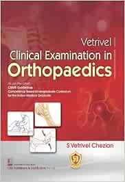 Vetrivel Clinical Examination in Orthopaedics (PDF)