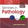 Seminars in Pathology, 2nd Edition (PDF) Seminars in Pathology, 2nd Edition (PDF)