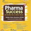 Pharma Success An Excellent key to Achieve Success Multiple Choice Questions (MCQs) (PDF)