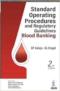 Standard Operating Procedures and Regulatory Guidelines: Blood Banking, 2nd Edition (PDF)