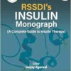 RSSDI’S Insulin Monograph: (A Complete Guide to Insulin Therapy), 2nd Edition (PDF) RSSDI’S Insulin Monograph: (A Complete Guide to Insulin Therapy), 2nd Edition (PDF)