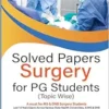 Solved Papers: Surgery For PG Students (Topic Wise) (PDF)
