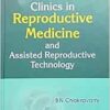 Clinics in Reproductive Medicine and Assisted Reproductive Technology, Latest Edition (2022) Vol 4 (PDF)