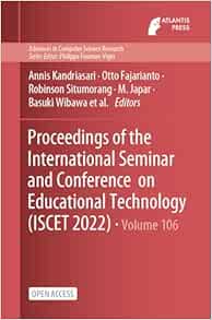 Proceedings of the International Seminar and Conference on Educational Technology (ISCET 2022) (PDF)