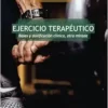 Ejercicio terapéutico. Bases y dosificación clínica, otra mirada (Spanish Edition) (PDF)